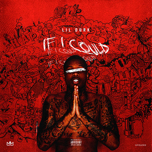 Lil Durk – If I Could
