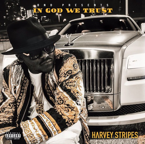Harvey Stripes – In God We Trust [Mixtape]
