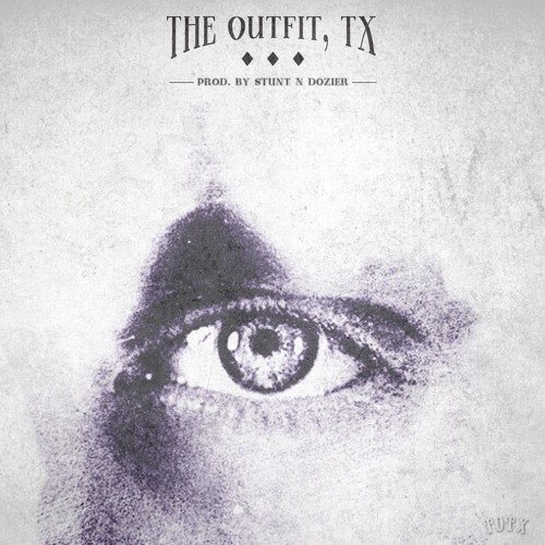 The Outfit, TX – Look Into My Eyes