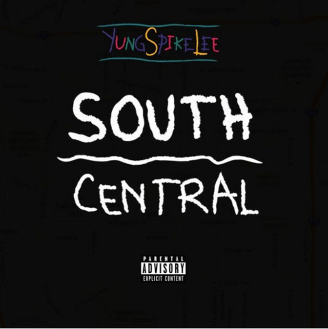 YungSpikeLee – South Central