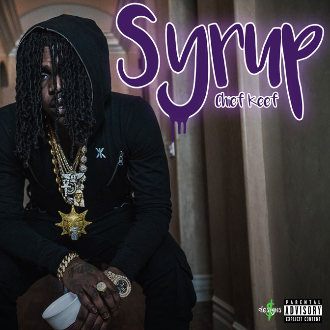 Chief Keef – Syrup