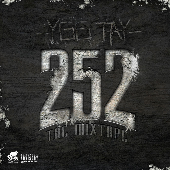 YGG Tay – 252: The Mixtape