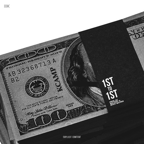 K Camp – 1st to 1st
