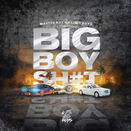 Master P Ft. No Limit Boys – Big Boy Shit