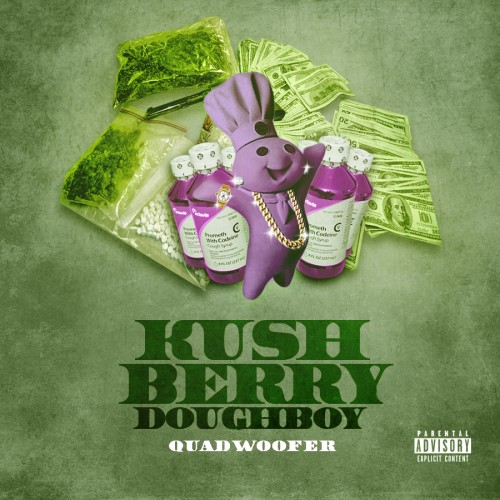 Quadwoofer – KushBerry Doughboy [Mixtape]