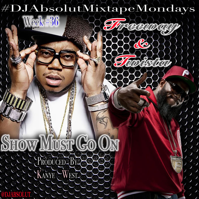 Freeway & Twista – Show Must Go On