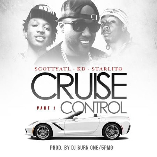KD x Starlito x Scotty ATL – Cruise Control Part 1