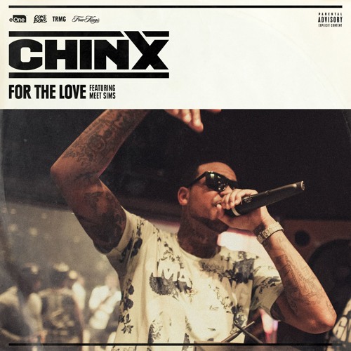 Chinx Ft. Meet Sims – The Love