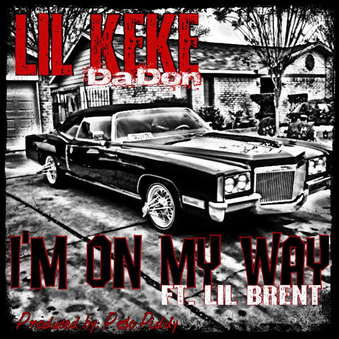 Lil Keke – I’m On My Way