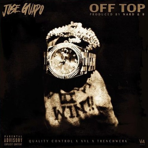 Jose Guapo – Off Top
