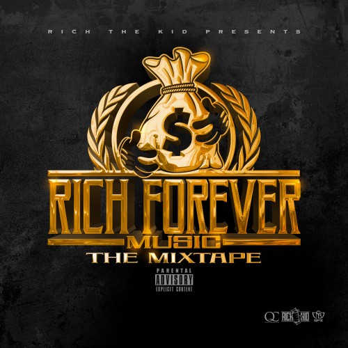 Rich The Kid Presents Rich Forever Music [Mixtape]