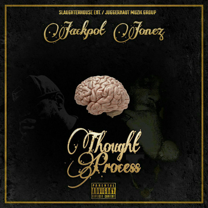 Jackpot Jonez – Thought Process [Mixtape]