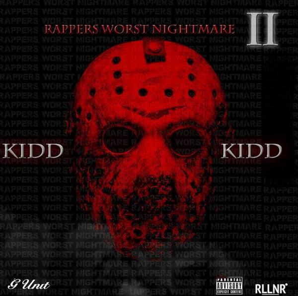 Kidd Kidd – Rapper’s Worst Nightmare II [Mixtape]