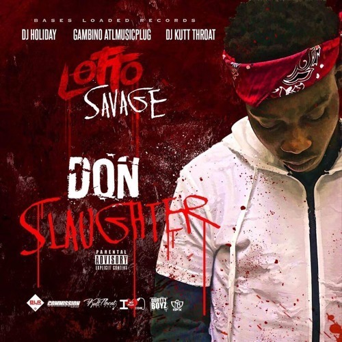 Lotto Savage – Don Slaughter [Mixtape]