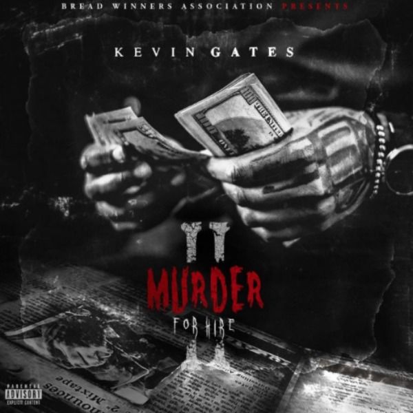 Kevin Gates – Murder For Hire 2 [Album Stream]