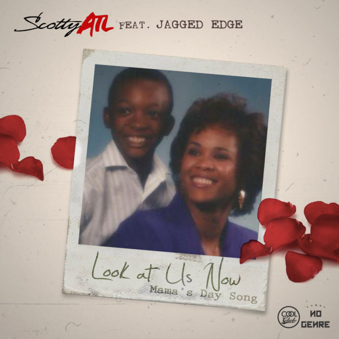 Scotty ATL Ft. Jagged Edge – Look at Us Now