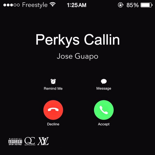 Jose Guapo – Perkys Calling