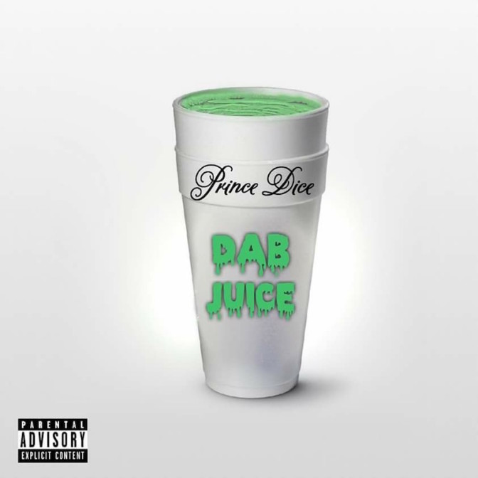 Prince Dice – Dab Juice