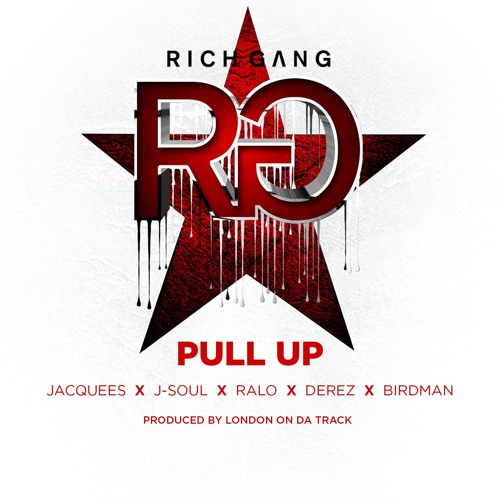 Rich Gang Ft. Birdman, Jacquees, J-Soul, Ralo & Derez – Pull Up