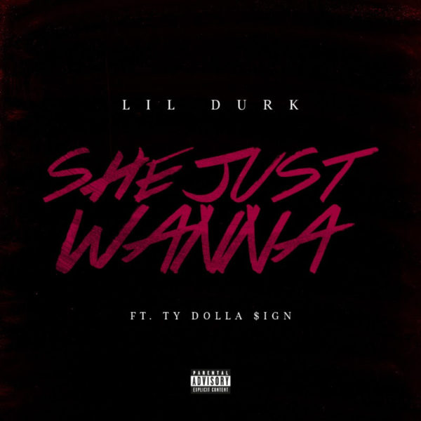 Lil Durk Ft. Ty Dolla Sign – She Just Wanna