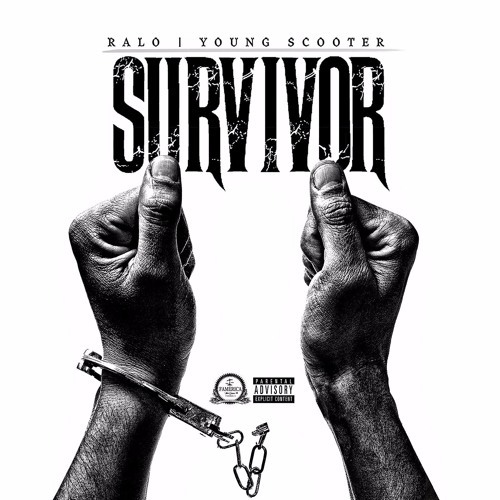 Ralo Ft. Young Scooter – Survivor
