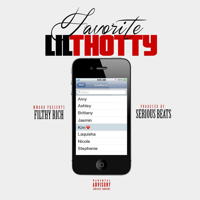 Filthy Rich – Favorite Lil Thotty