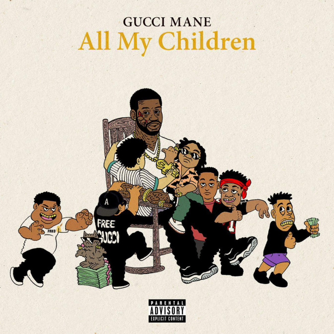 Gucci Mane – All My Children