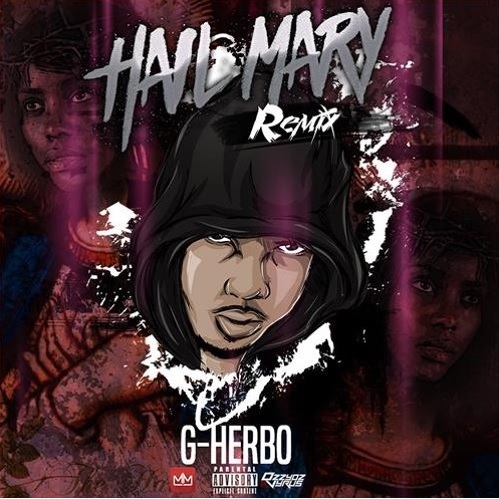 G Herbo – Hail Mary (Freestyle)