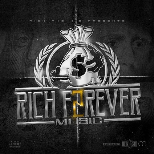 Famous Dex Ft. Rich The Kid – Rich Forever