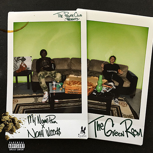 Noah Wood$ & MynamePhin – The Green Room [EP]