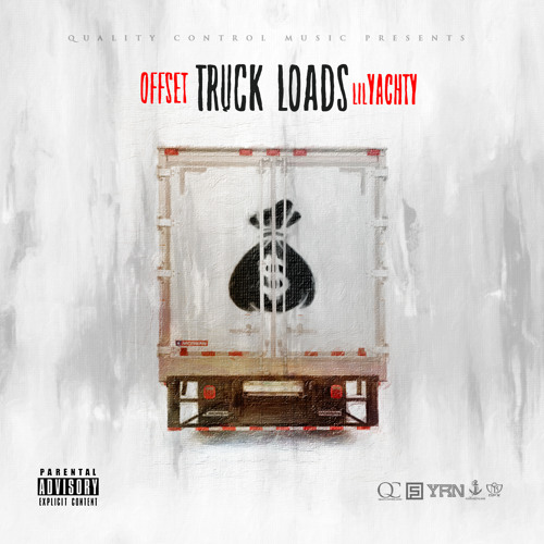 Offset x Lil Yachty – Truck Loads