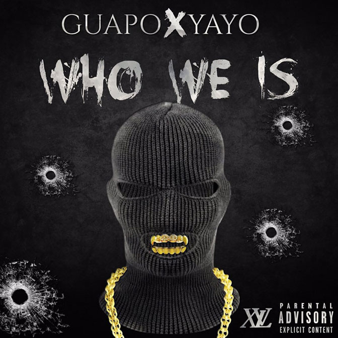 Jose Guapo Ft. Go Yayo – Who We Is