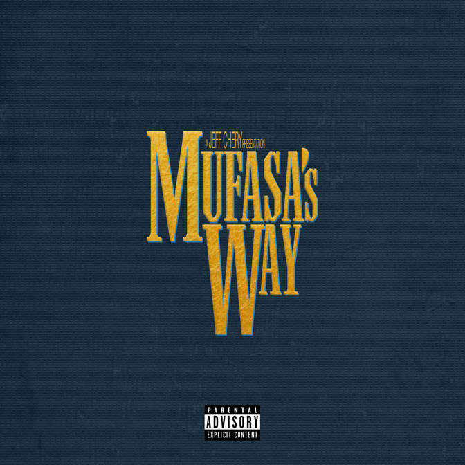 Jeff Chery – Mufasa’s Way [Mixtape]