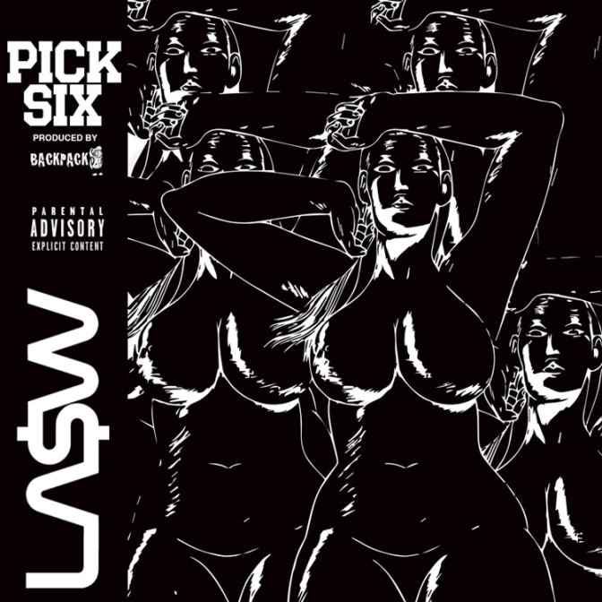LA SkyyWalker – Pick Six [Prod. By BackPack]