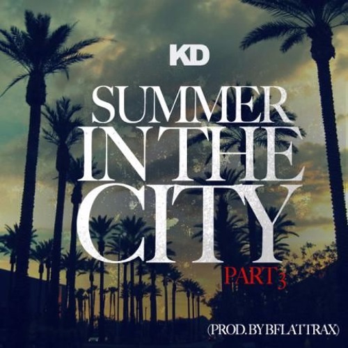 KD – Summer In The City 3