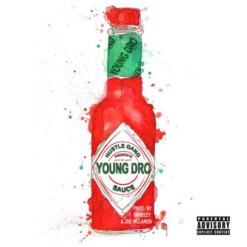 Young Dro – Drippin Sauce
