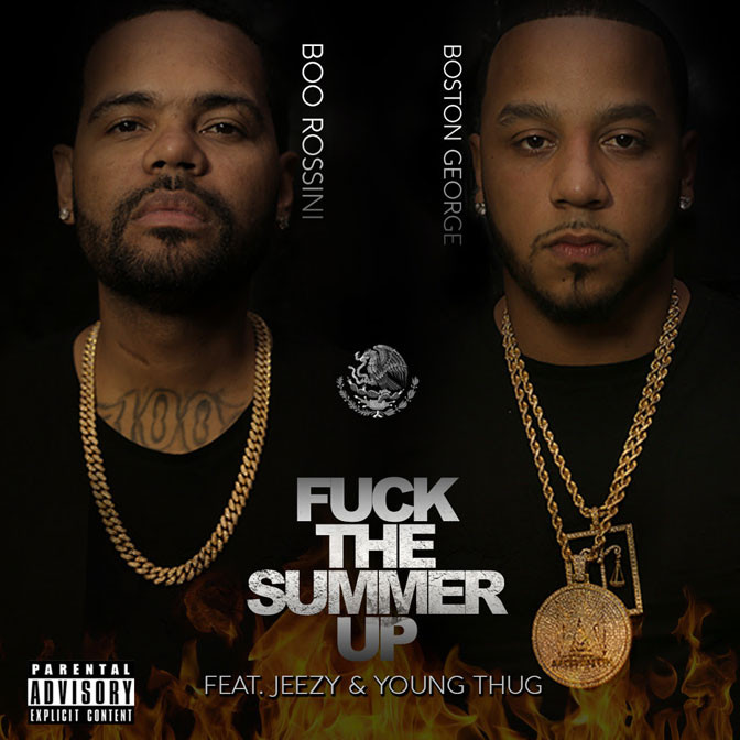 Boo Rossini & Boston George Ft. Jeezy & Young Thug – Fuck The Summer Up