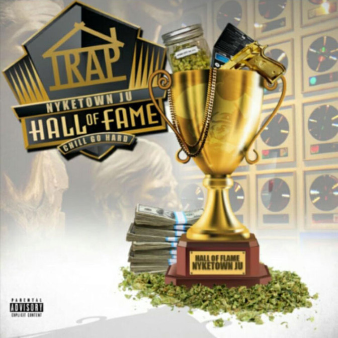 NykeTown Ju – Hall Of Fame