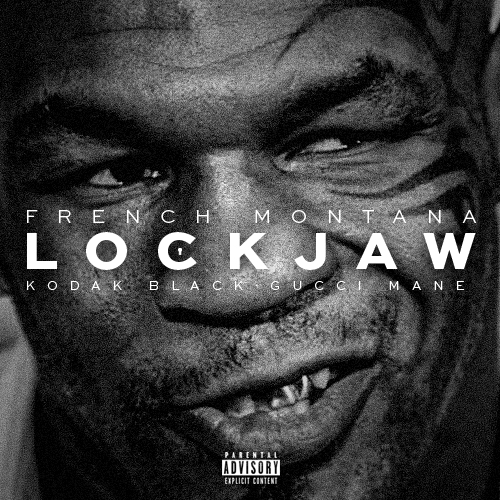 French Montana Ft. Gucci Mane – Lockjaw (Remix)