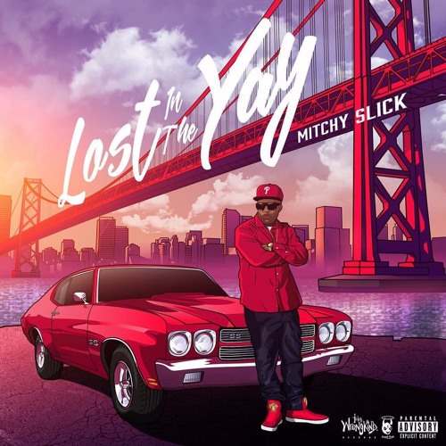 Mitchy Slick – Lost In The Yay [Album Stream]