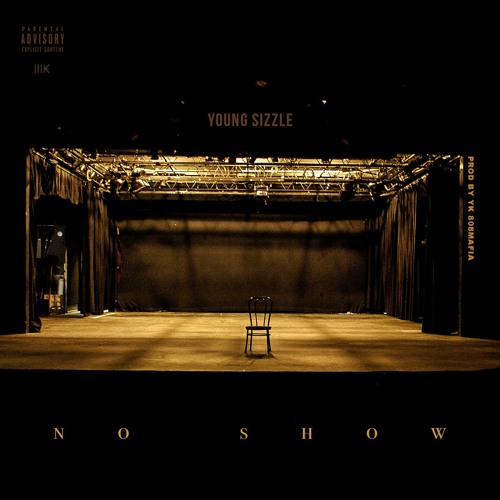 Young Sizzle – No Show