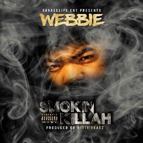 Webbie – Smokin Killah