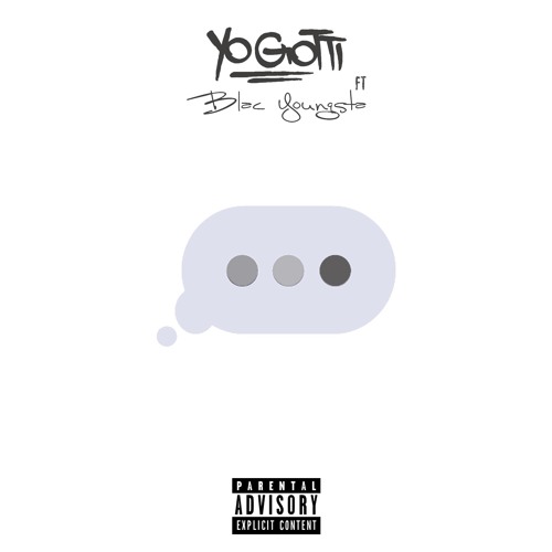Yo Gotti Ft. Blac Youngsta – Wait For It Yo Gotti Ft. Blac Youngsta – Wait For It