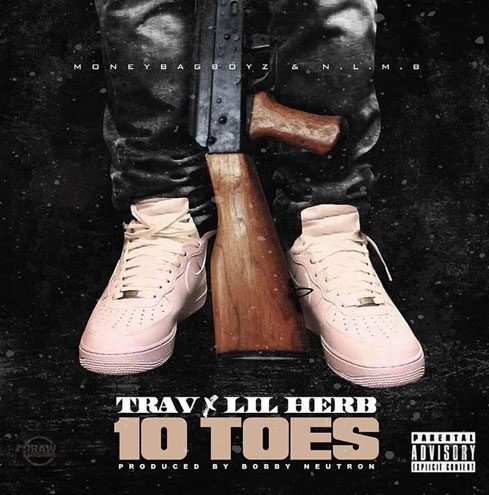 Trav Ft. G Herbo – 10 Toes