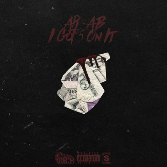 AR-AB – I Got 5 On It Freestyle