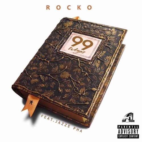 Rocko Ft. Jazze Pha – 99 Ways