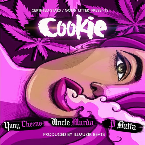 P Butta, Yung Cheeno & Uncle Murda – Cookie