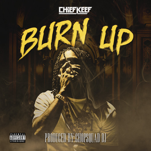 Chief Keef – Burn Up