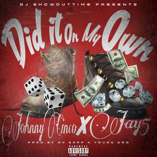 Johnny Cinco Ft. Jay5 – Did It On My Own