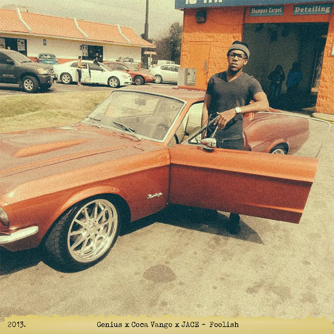 Genius Ft. Coca Vango & Jace – Foolish
